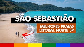 SÃƒO SEBASTIÃƒO 10 Melhores Praias do Litoral Norte de SP [upl. by Bridge]