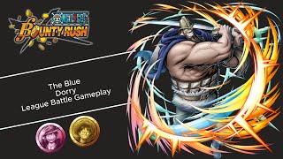 The Blue Dorry First Look League Battle Gameplay  One Piece Bounty Rush [upl. by Rooke46]