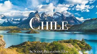 Chile 4K  Scenic Relaxation Film With Calming Music [upl. by Myca]