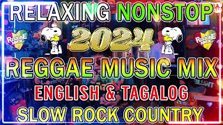 TOP REGGAE MIX 2024 🎵️ MOST REQUESTED REGGAE LOVE SONGS 2024 TAGALOG REGGAE LOVE SONGS 2024 ✨ [upl. by Bartlett796]