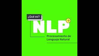 ¿Qué es el Procesamiento de Lenguaje Natural NLP [upl. by Briny]