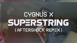 Cygnus X  Superstring Aftershock Remix Official Music Video [upl. by Aed566]