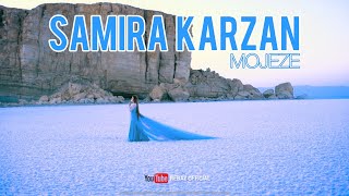 Samira Karzan  Mojeze موعجیزە [upl. by Trillby]