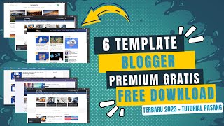 6 Template Blogger Premium Gratis Terbaru  FREE DOWNLOAD 2024 [upl. by Ortiz]