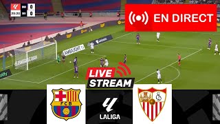 🔴EN DIRECT FC Barcelone contre Séville  LaLiga 202425  Match en direct aujourdhui [upl. by Blithe570]