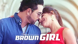 Geeta Zaildar Brown Girl Full Video  New Punjabi Songs 2017  TSeries [upl. by Eniawtna]