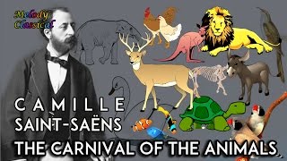 ♬ Camille SaintSaëns ♯ The Carnival of the Animals complete  Le Carnaval des Animaux ♯ HQ [upl. by Acinnad]