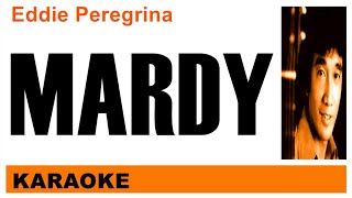 MARDY  Eddie Peregrina KARAOKE [upl. by Henson838]