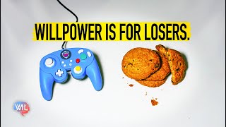 Willpower is for Losers [upl. by Court490]