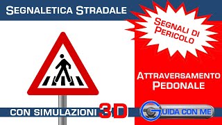 Segnali di pericolo Attraversamento pedonale  Teoria patente B [upl. by Ellekcim]