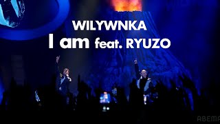 【LIVE】WILYWNKA  I am feat RYUZO Live at Zepp DiverCity Tokyo 2024823 [upl. by Linus]