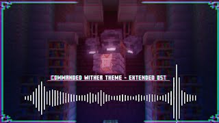 Commanded Wither Theme  OST EXTENDED [upl. by Dermott615]