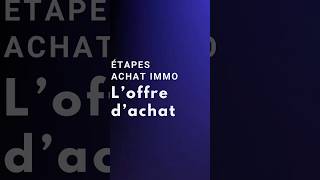 Offre d’achat  comment faire [upl. by Bahr]