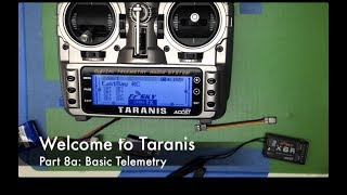 Welcome to Taranis Part 8a Basic Telemetry [upl. by Atilrep346]