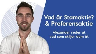 Vad är Stamaktie amp Preferensaktie [upl. by Anar]