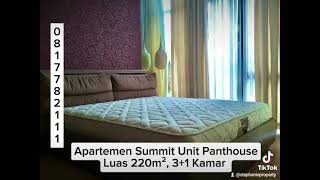 JUAL APARTEMEN SUMMIT UNIT PENTHOUSE VIEW TIMUR HUB 0817782111 [upl. by Yllier331]