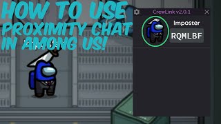 How to Play Among Us with Proximity Voice Chat  Among Us Proximity Chat Tutorial [upl. by Aekal717]