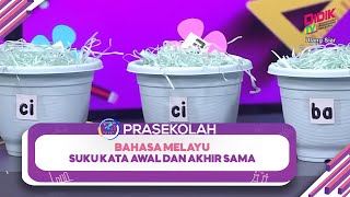 Prasekolah 2022  Bahasa Melayu Suku Kata Awal Dan Akhir Sama R [upl. by Carvey214]