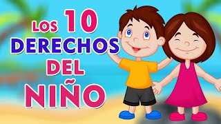 10 DERECHOS De Los Niños I Derechos De Los Niños 👩‍🦱🧑‍🦱⭐ [upl. by Ecirtnahs617]