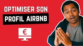 COMMENT OPTIMISER SON PROFIL AIRBNB [upl. by Yaral925]