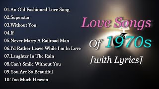 Best Nostalgic Love Songs of 70s with Lyrics [upl. by Row422]