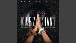 Kabza De Small  Kabza Chant feat Young Stunna Nkosazana Daughter Mthunzi amp Various Artists [upl. by Hoem]