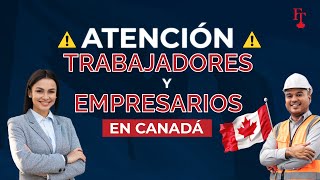 Canadá Modificaciones a LMIA para impulsar el trabajo en el país [upl. by Divadleahcim]