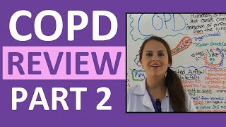 COPD Chronic Obstructive Pulmonary Disease Nursing Interventions Management Treatment NCLEX Part 2 [upl. by Nivlem]