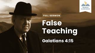 False Teaching― A Sermon on Galatians 415 Remastered [upl. by Eelram]