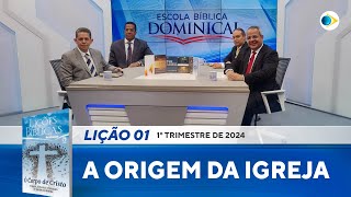 EBD  1ª LIÇÃO A ORIGEM DA IGREJA [upl. by Ahcropal436]