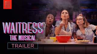 WAITRESS THE MUSICAL  Official Trailer  Bleecker Street [upl. by Notselrahc]