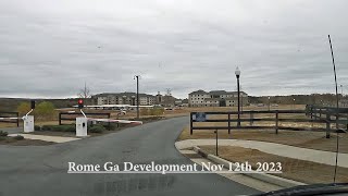 Rome Ga New Development Nov 12th 2023 Rome Ga [upl. by Mountford]