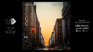 Arthur Matos  Sky High [upl. by Conyers]