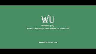 wu How to pronounce wu with Phonetic and Examples [upl. by Tyrone]