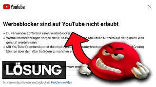 YouTube Adblocker funktionieren nicht mehr  Was tun [upl. by Ytissac]