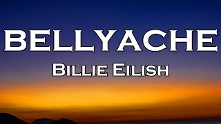 Billie Eilish  Bellyache Lyrics [upl. by Christophe961]