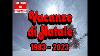 VACANZE DI NATALE 1983  2023 MINI MIX COMPILATION  40 ANNI BUON ANNIVERSARIO  vacanzedinatale83 [upl. by Ynove115]