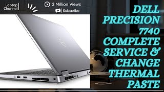 Dell Precision 7740 complete service 2024 [upl. by Sokin]