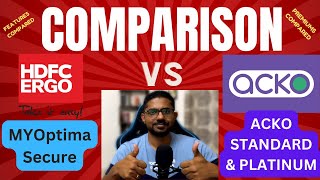 HDFC ERGO My Optima Secure vs Acko Health Insurance Unbiased Comparison and InDepth Analysis [upl. by Sparky]