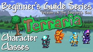 Character Classes Terraria 14 Beginners Guide Series [upl. by Uoliram333]