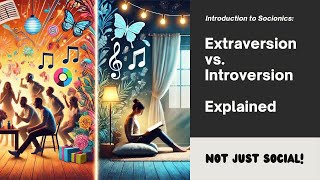 Extraversion vs Introversion  The Most Famous Psychological Trait [upl. by Ydiarf]