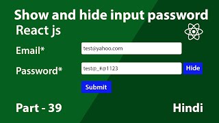 Show and hide input password in React Js [upl. by Noned]