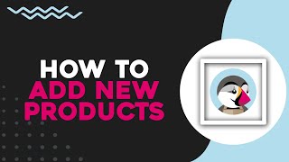 How To Add New Products On PrestaShop Quick Tutorial [upl. by Lekcim]