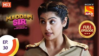 Maddam Sir  Ep 30  Full Episode  22nd July 2020 [upl. by Htepsle]