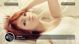 Stoto  My Love CLUBMusic Release [upl. by Lokkin]