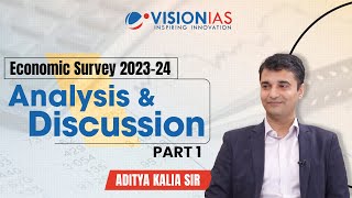 Economic Survey 202324  Analysis amp Discussion  Aditya Kalia Sir [upl. by Ramoh333]