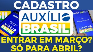 CADASTRO NO AUXÍLIO BRASIL Consigo entrar em março ou abril [upl. by Janifer508]