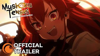 Mushoku Tensei Jobless Reincarnation  OFFICIAL TRAILER [upl. by Paradies]