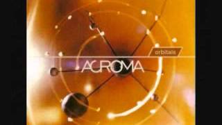 Acroma  Orbitals [upl. by Byrd]