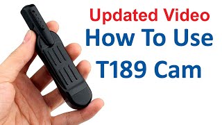 Updated Video  How To Use T189 Cam [upl. by Ayik323]